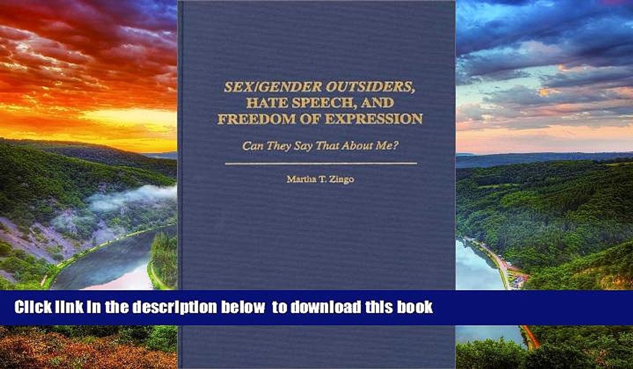 Read book  Sex/Gender Outsiders, Hate Speech, and Freedom of Expression: Can They Say That About