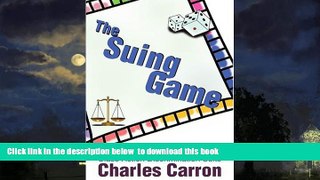 Read books  The Suing Game: Preventing and Surviving Class Action Discrimination Suits full online