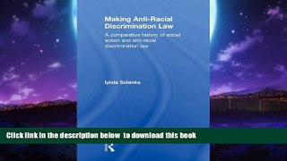 Read books  Making Anti-Racial Discrimination Law: A Comparative History of Social Action and