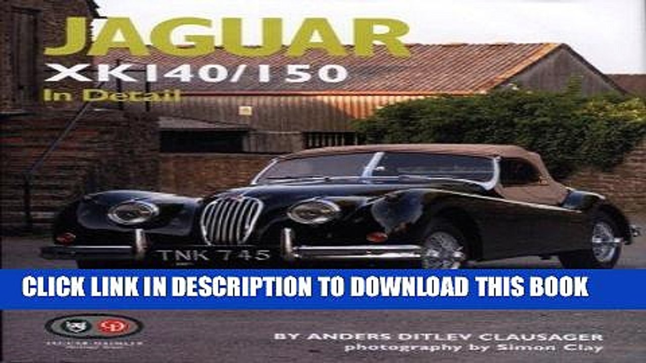 [PDF] FREE Jaguar XK140/150 In Detail [Read] Online