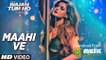 Wajah Tum Ho: Maahi Ve Video Song | Neha Kakkar, Sana, Sharman, Gurmeet | Vishal Pandya
