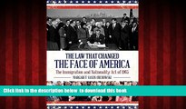 Best book  The Law that Changed the Face of America: The Immigration and Nationality Act of 1965