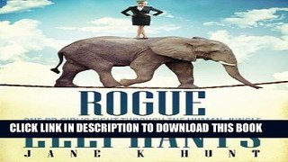 [PDF] Mobi Rogue Elephants: One PR Girl s Fight Through the Human Jungle Full Download