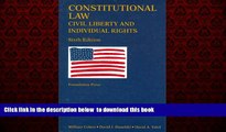 liberty book  Constitutional Law- Civil Liberty and Individual Rights (University Casebook Series)