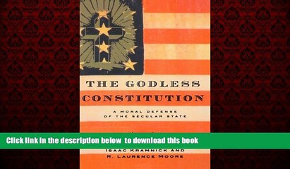 liberty book  The Godless Constitution: A Moral Defense of the Secular State online