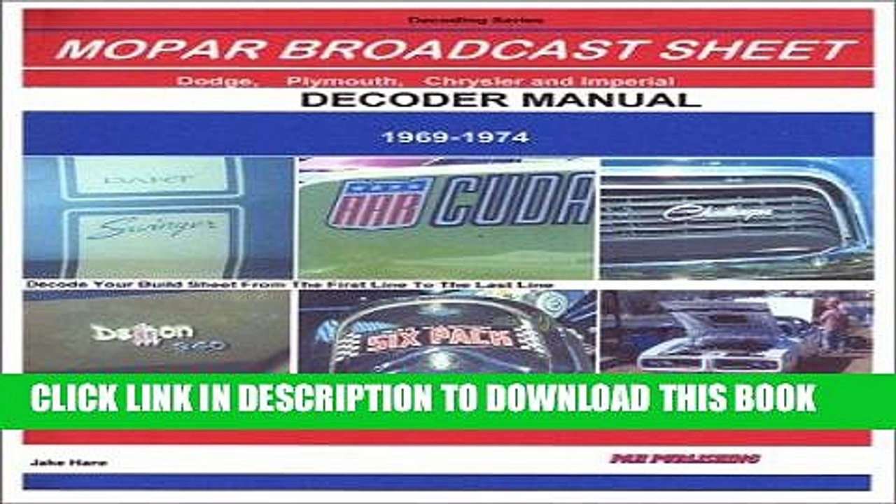 [PDF] Mobi Mopar Broadcast Sheet Decoder Guide 1969-1974 Full Download