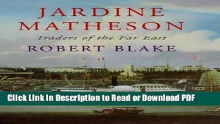 Download Jardine Matheson: Traders of the Far East Free Books