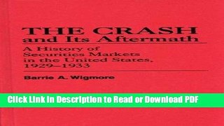Download The Crash and Its Aftermath: A History of Securities Markets in the United States,