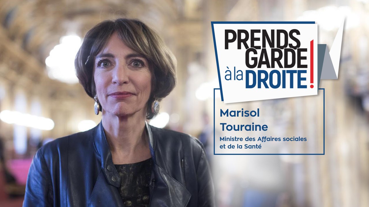 Marisol Touraine - #PrendsGarde à la droite : "Protégeons notre modèle social"