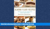 Best books  Almond Flour Recipes: Delicious Low-Carb, Gluten-free treats made Simple! online