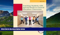eBook Here Teaching Students with Special Needs in General Education Classrooms (8th Edition)