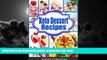 GET PDFbooks  Ketogenic Diet Recipes: 50 Low-Carb, Keto Dessert Recipes for Health and Weight