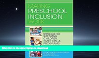 READ  Making Preschool Inclusion Work: Strategies for Supporting Children, Teachers, and
