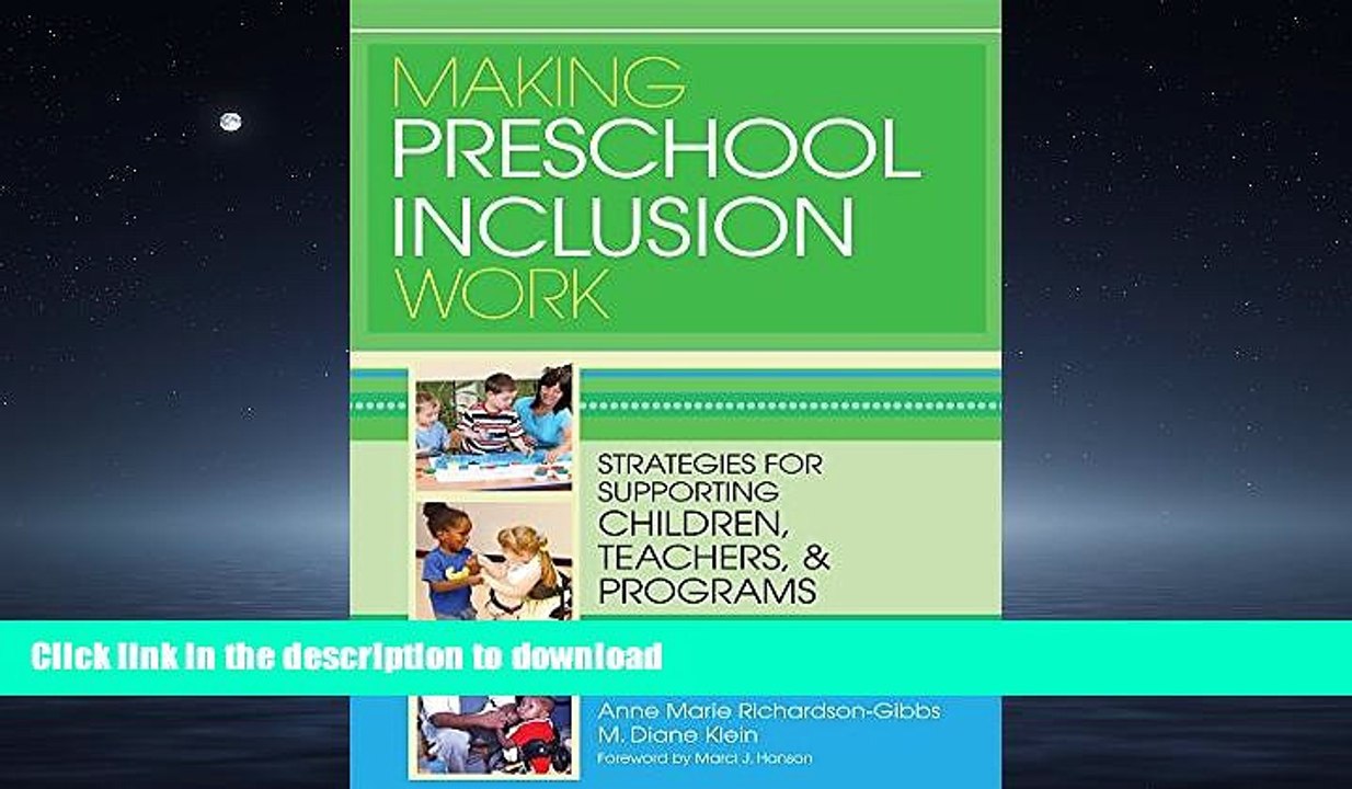 READ  Making Preschool Inclusion Work: Strategies for Supporting Children, Teachers, and