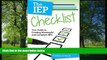 For you The IEP Checklist: Your Guide to Creating Meaningful and Compliant IEPs