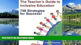 Fresh eBook The Teacher s Guide to Inclusive Education: 750 Strategies for Success!
