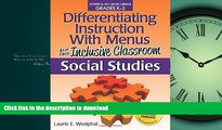 READ BOOK  Differentiating Instruction with Menus for the Inclusive Classroom: Social Studies