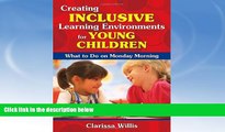 READ book  Creating Inclusive Learning Environments for Young Children: What to Do on Monday