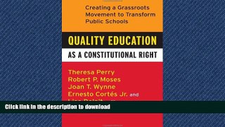 READ  Quality Education as a Constitutional Right: Creating a Grassroots Movement to Transform