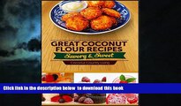 liberty books  Great Coconut Flour Recipes, Savory and Sweet: Gluten Free Recipes: The tastiest