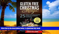 liberty books  Gluten-Free Christmas Magic: 25 Gluten-Free, Easy-to-bake, Low-Fat,Low-Carb, VEGAN