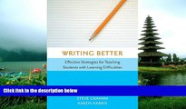 Choose Book Writing Better: Effective Strategies for Teaching Students with Learning Difficulties