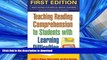 READ BOOK  Teaching Reading Comprehension to Students with Learning Difficulties, First Ed (What