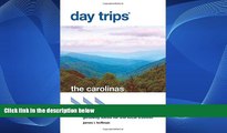 Big Sales  Day TripsÂ® The Carolinas: Getaway Ideas for the Local Traveler (Day Trips Series)