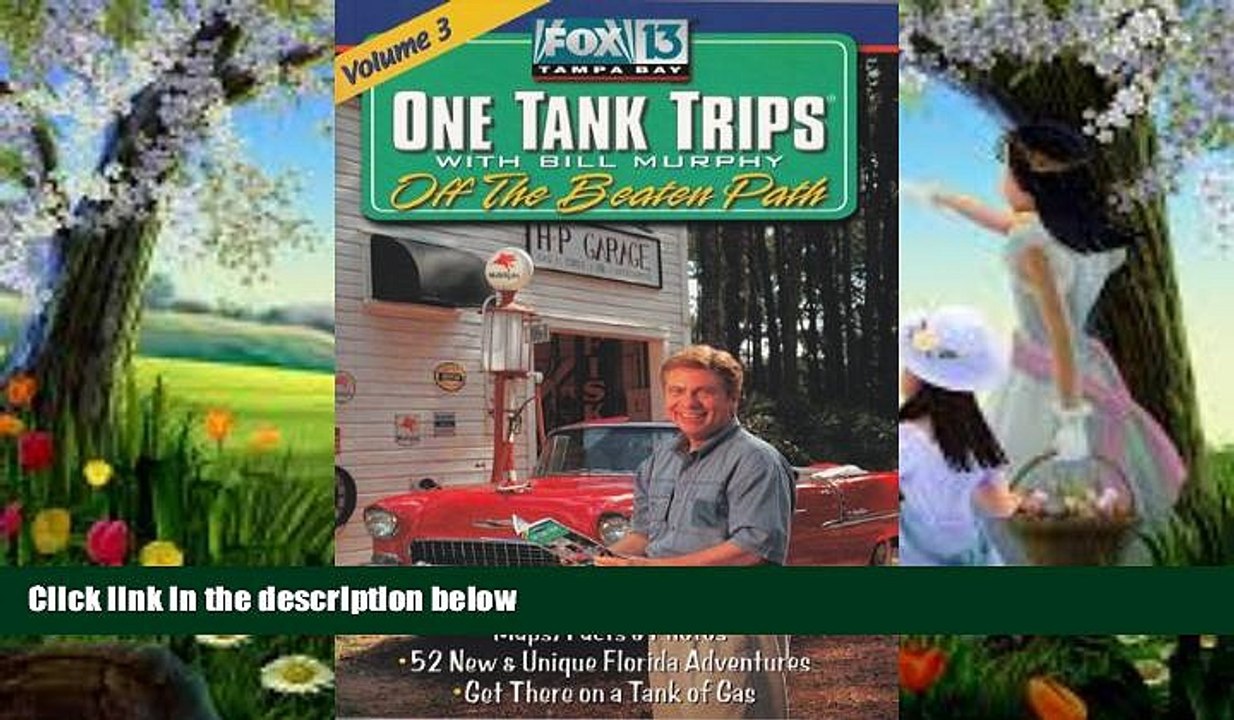 Buy NOW  One Tank Trips: Off The Beaten Path with Bill Murphy (Fox 13 One Tank Trips Off the