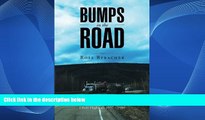 Big Sales  Bumps in the Road: My Familyâ€™s (Mis)Adventures along Alaskaâ€™s Elliott Highway, 1957