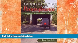 Deals in Books  Backroads   Byways of Pennsylvania: Drives, Day Trips   Weekend Excursions