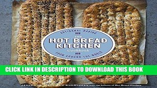 [PDF] The Hot Bread Kitchen Cookbook: Artisanal Baking from Around the World Full Colection