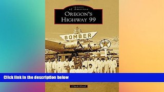Deals in Books  Oregon s Highway 99 (Images of America)  Premium Ebooks Online Ebooks