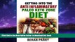 Best book  The Anti-Inflammatory Paleo Keto Zone Diet full online