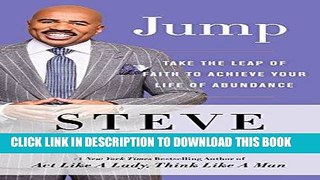 [PDF] Jump: Take the Leap of Faith to Achieve Your Life of Abundance Popular Online