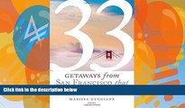 Deals in Books  33 Getaways from San Francisco That You Must Not Miss (Extension to 111 Places/111