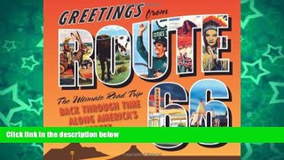 Big Sales  Greetings from Route 66: The Ultimate Road Trip Back Through Time Along America s Main