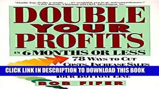 [PDF] Double Your Profits: In Six Months or Less Full Online