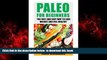 GET PDFbooks  Paleo For Beginners: The Fast And Easy Way To Lose Weight and Feel Healthy (Over 20