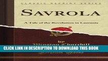 [PDF] Savrola: A Tale of the Revolution in Laurania (Classic Reprint) Popular Online