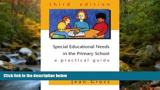eBook Here Special Educational Needs in the Primary School: A Practical Guide