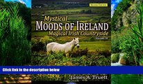 Big Deals  Mystical Moods of Ireland, Vol. III: Magical Irish Countryside (Second Edition) (Volume