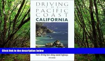 Buy NOW  Driving the Pacific Coast California, 5th: Scenic Driving Tours along Coastal Highways