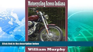 Buy NOW  Motorcycling Across Indiana  Premium Ebooks Online Ebooks