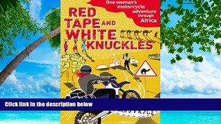 Buy NOW  Red Tape and White Knuckles  READ PDF Online Ebooks