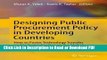 Download Designing Public Procurement Policy in Developing Countries: How to Foster Technology