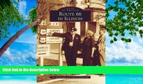 Deals in Books  Route 66 in Illinois (Images of America)  Premium Ebooks Online Ebooks
