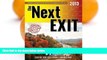 Buy NOW  the Next EXIT (2013) (Next Exit: The Most Complete Interstate Highway Guide Ever