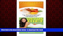 Read books  Paleo Free Diet: Detox Diet: Gluten Free Recipes   Wheat Free Recipes for Paleo