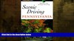 Buy NOW  Scenic Driving Pennsylvania (Scenic Driving Series)  READ PDF Best Seller in USA